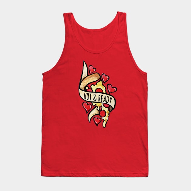 Hot and Ready Pizza Tank Top by bubbsnugg